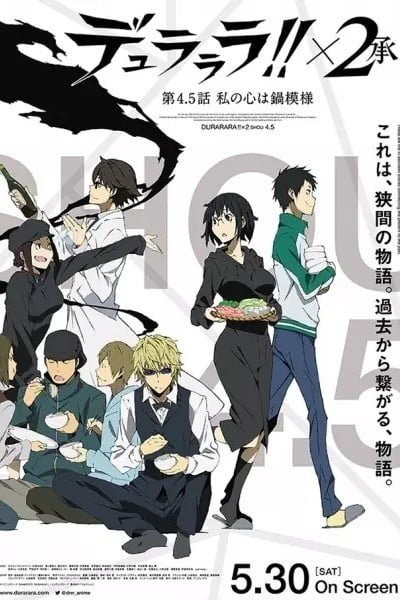 Durarara!! x2 Shou: My Heart Is in the Pattern of a Hot Pot