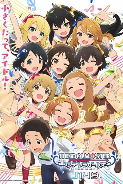 The iDOLM@STER Cinderella Girls: U149 Recap